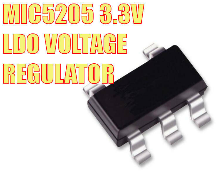 MIC5205 3.3V MIC5205-3.3YM5 SOT23-5 LDO Voltage Regulator. FREE 1ST ...
