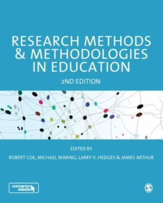 Research Methods and Methodologies in Education by Coe, Robert, Waring, Michael