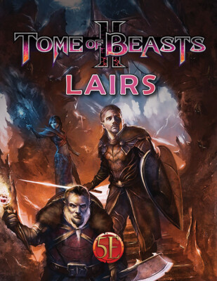 KOBBOL2 - Tome of Beasts II Lairs (5E, D&D)