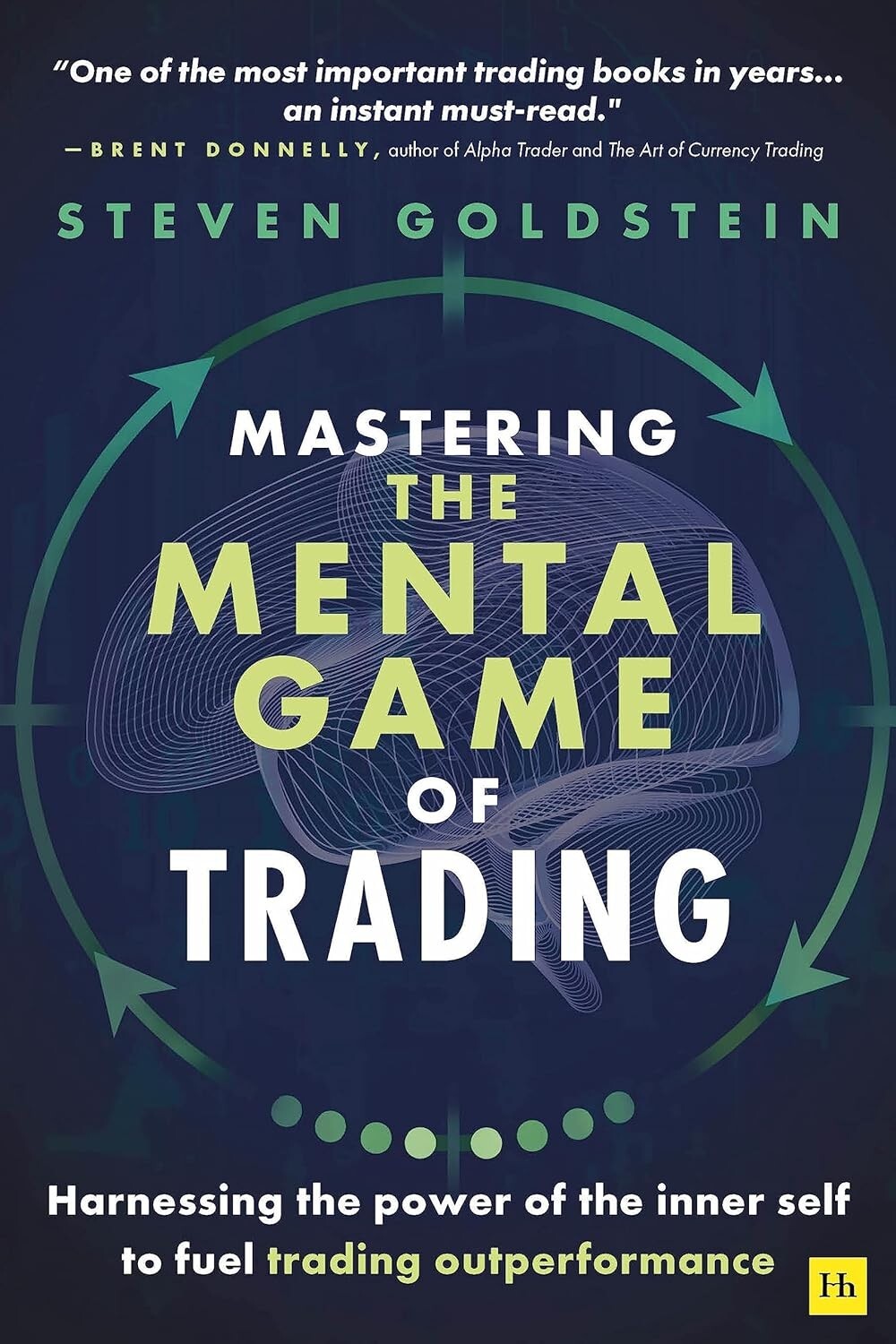 Mastering the Mental Game of Trading Harnessing by Steven Goldstein Paperback