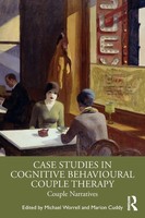 Case Studies In Cognitive Behavioural Couple Therapy Couple Narratives Buch 2024