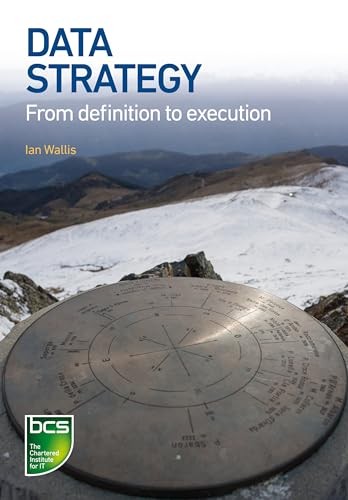 Data Strategy: From definition to execution, Wallis 9781780175416 New+- - Image 3
