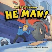 Ilett O'connor | He Man! | Taschenbuch | Englisch (2015) | Xlibris