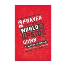 The Prayer That Turns the World Upside Down: The Lord's Prayer as a Manifesto...
