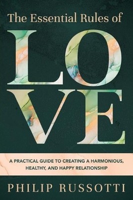 Philip Russotti The Essential Rules of Love (Taschenbuch)