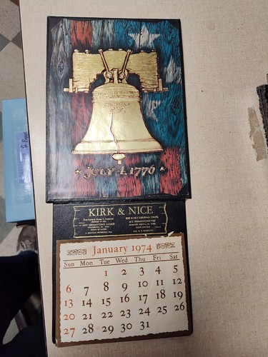 Vintage Kirk & Nice 1974 Calendar With July 4, 1776 Liberty Bell On Front GC