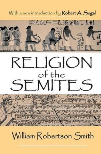Religion of the Semites - 9781138531789