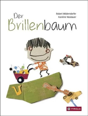 Der Brillenbaum | Ausgezeichnet mit dem Romulus-Candea-Preis 2013 | Möderndorfer