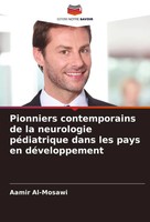 Pionniers Contemporains De La Neurologie PéDiatrique Dans Les Pays En...