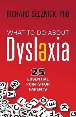 What to Do About Dyslexia: 25 - VERY GOOD
