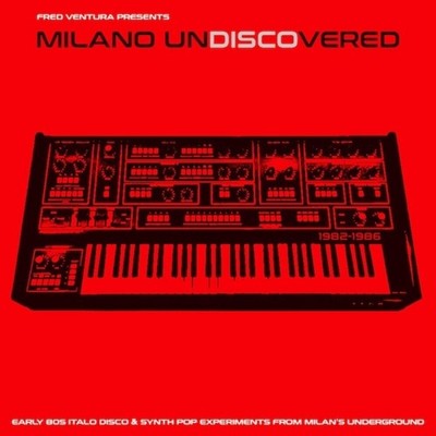Various Artists Milano Undiscovered: Early 80s Electronic Di (Vinyl) (UK IMPORT)