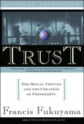 Trust The Social Virtues and the Creati Francis Fukuyama Paperback