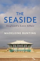 The Seaside | England's Love Affair | Madeleine Bunting | Englisch | Buch | 2023