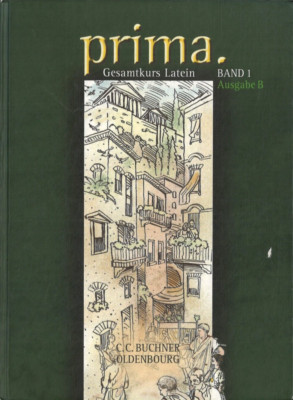 Prima. Gesamtkurs Latein Ausgabe B Band 1 von Clement Utz (2006, gebunden)