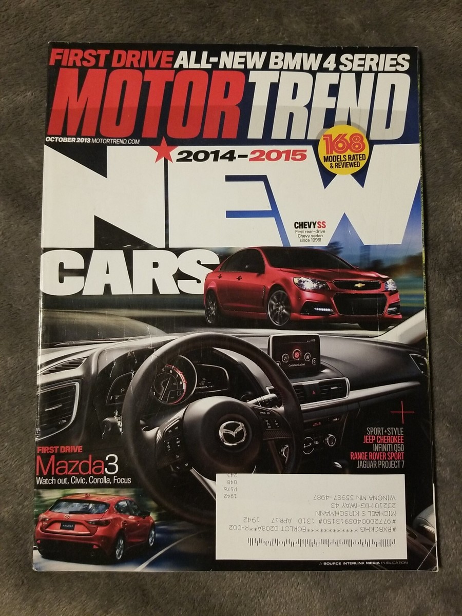Motor Trend Magazine October 2013 Mazda 3 BMW 4Series Infiniti Q50