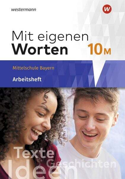 Mit Eigenen Worten 10. Arbeitsheft. Sprachbuch Für Bayerische