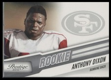 2010 Panini Prestige Anthony Dixon RC #205 San Francisco 49ers