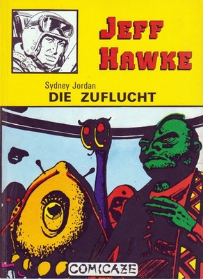 Jeff Hawke  - Die Zuflucht - Band 3  Comicaze Verlag 1981