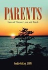 Parents: Laws of Nature: Love and Teach by Cookie Oakley Lcsw (Hardback, 2016)