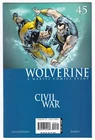 WOLVERINE #45  2006  CIVIL WAR  NM-M