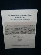 The AS-8 Pueblo and the Canada de las Milpas~Pueblo III Complex New Mexico,1998