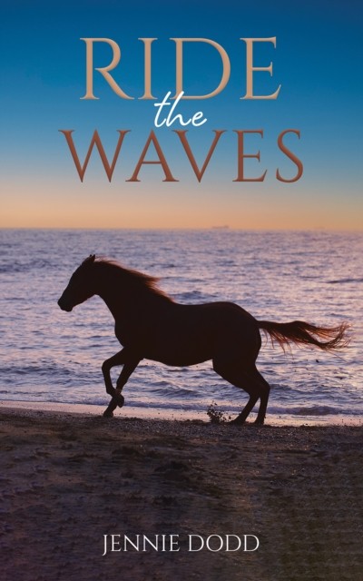 Ride the Waves by Jennie Dodd (Paperback Book)