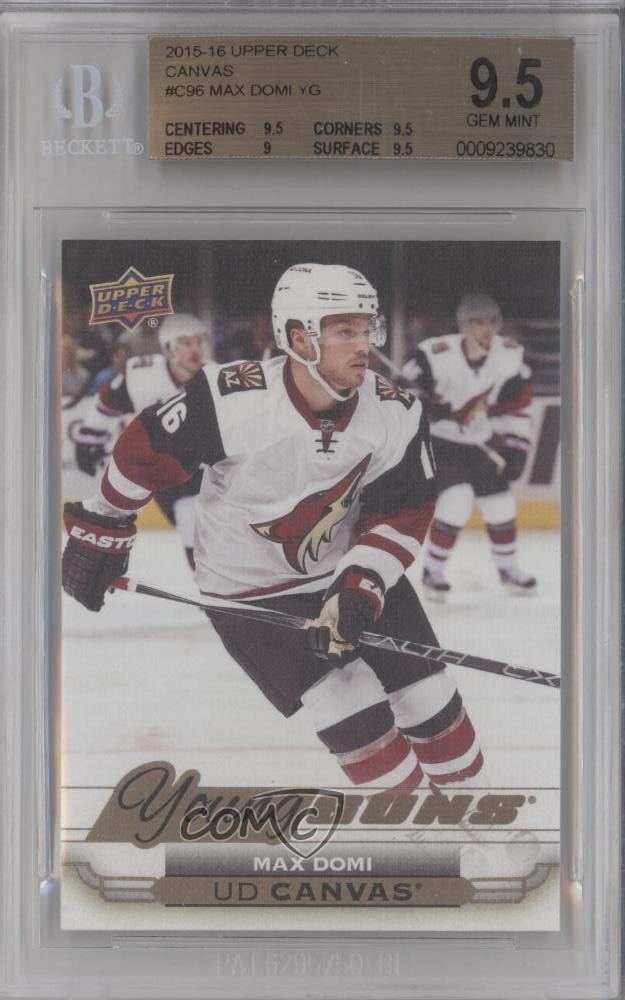 2015-16 Upper Deck UD Canvas Young Guns Max Domi #C96 BGS 9.5 GEM MINT fb7