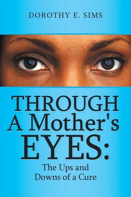 Dorothy E. Sims | Through A Mother's Eyes | Taschenbuch | Englisch (2014)