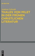 Schwab - Thales von Milet in der frhen christlichen Literatur - New h - X555z