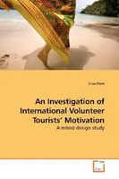 Li-Ju Chen | An Investigation Of International Volunteer Tourists Motivation