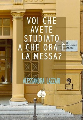 Alessandra Lazz Voi che avete studiato a che ora c e  la (Paperback) (UK IMPORT)