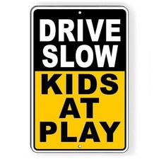 Drive Slow Kids At Play Sign / Decal Caution Children Live Here Snw021 /