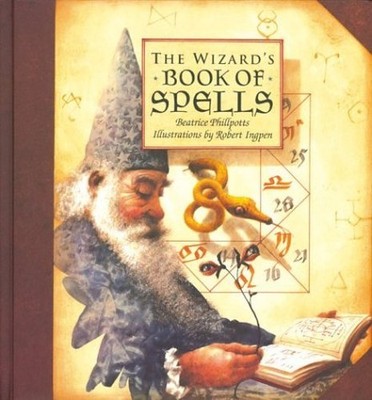 The Wizard's Book of Spells, Ingpen, Robert R.