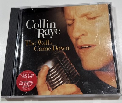 OP Collin Raye  The Walls Came Down  1998 Sony CD w/  Someone You Used To Know !