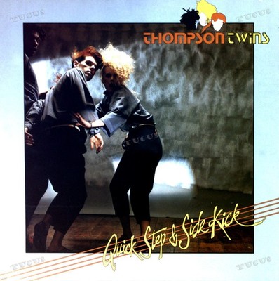 Thompson Twins - Quick Step & Side Kick LP (VG/VG) .*