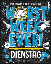 Worst Week Ever - Dienstag Matt Cosgrove