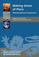 Making Sense Of Place | Multidisciplinary Perspectives | Ian Convery (U. A.)