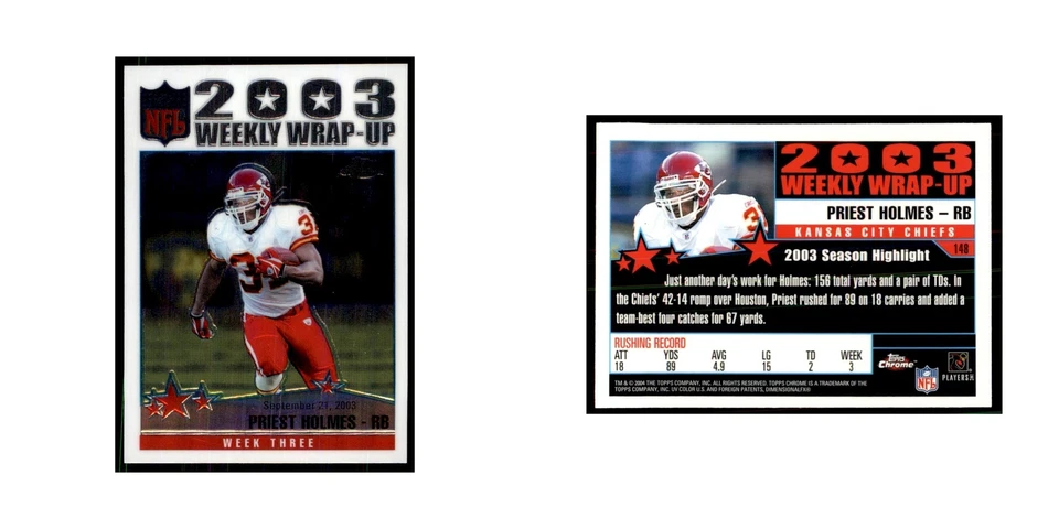 2004 Topps Chrome Priest Holmes Football Cards #148 - Image 3 of 3