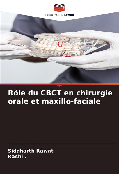RôLe Du Cbct En Chirurgie Orale Et Maxillo-Faciale Siddharth Rawat-image
