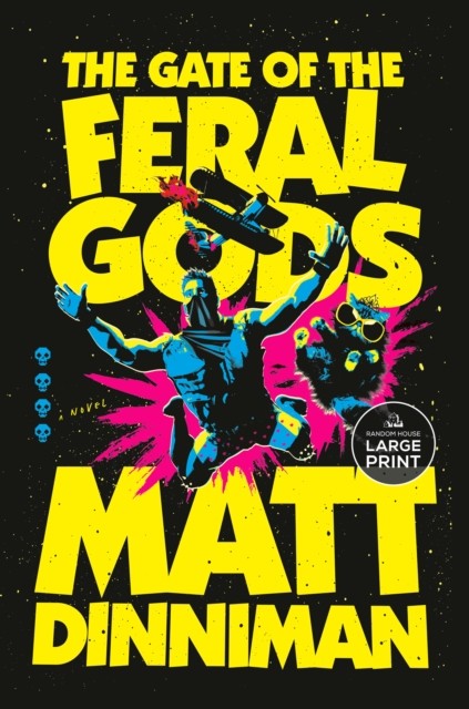 The Gate of the Feral Gods by Matt Dinniman PAPERBACK 9798217287192