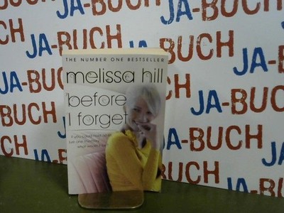 Before I Forget Hill, Melissa: 283917