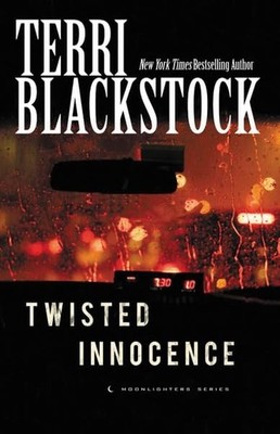 Twisted Innocence (Moonlighters Ser..., Blackstock, Ter