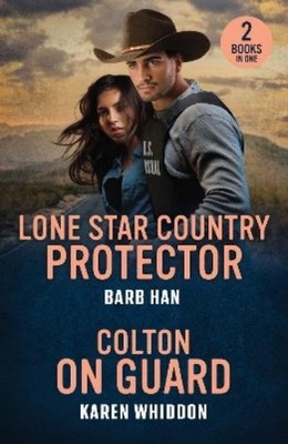 Barb Han Karen Whiddo Lone Star Country Protector / Colton On Guar (Taschenbuch)