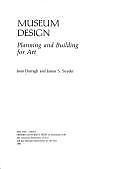 Museum Design: Planning and Building for Art
