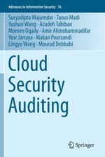 Cloud Security Auditing (Advances in Information Security) [Paperback]