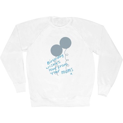 'Birthday Wishes Love From Your Mums' Adult Sweatshirt (SW059451)