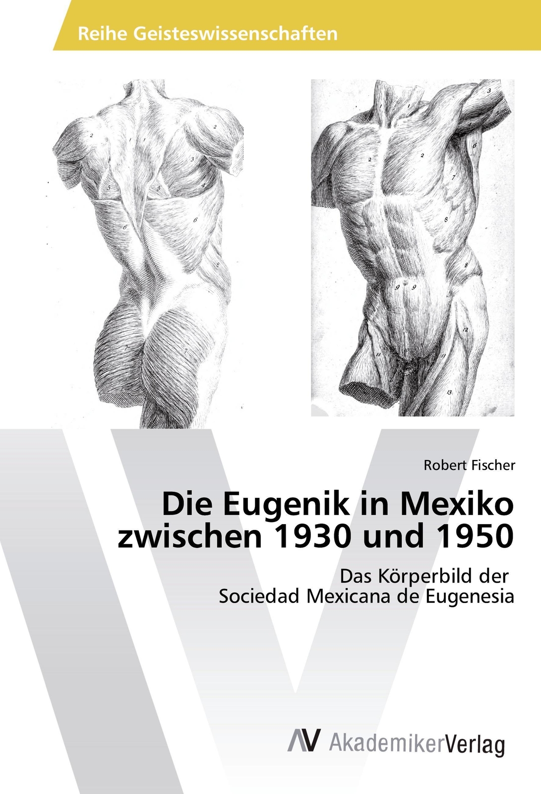 Thumbnail - Die Eugenik In Mexiko Zwischen 1930 Und 1950 Robert Fischer