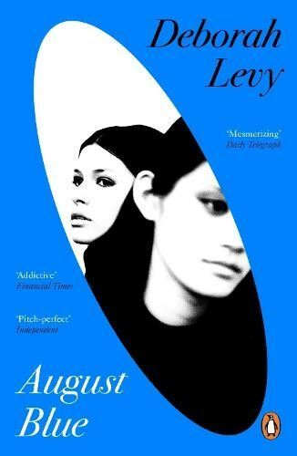 August Blue by Deborah Levy Paperback