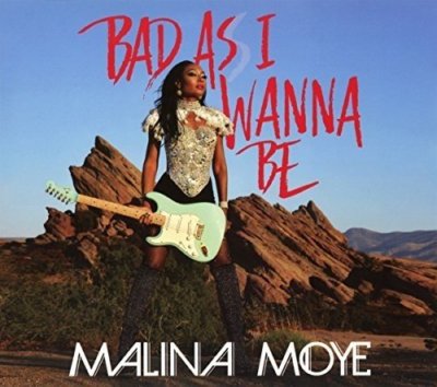 MALINA MOYE - BAD AS I WANNA BE   CD NEU 