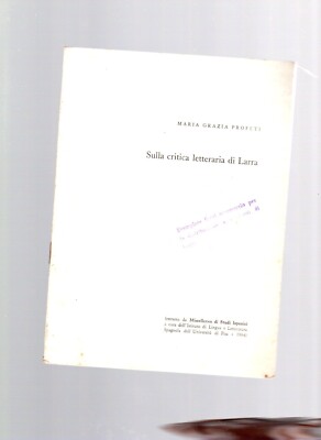 65S SULLA CRITICA LETTERARIA DI LARRA MARIA GRAZIA PROFETI 1964